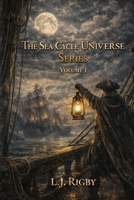 Sea Cycle Universe: Volume I: The Pirate Queen’s Voyage · The Coin and The Compass · The Final Chant (Companion Edition) B0GKFRV3PL Book Cover