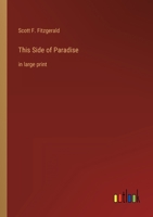 This Side of Paradise: in large print 3368304542 Book Cover