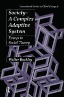 Society - A Complex Adaptive System: Essays in Social Theory (International Studies in Global Change) 9057005379 Book Cover