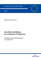 Künstliche Intelligenz aus staatlicher Perspektive (Europäische Hochschulschriften Recht) 3631833628 Book Cover