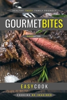 Gourmet Bites: Flavor Sensations B0BRHHPFMT Book Cover