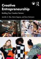 Creative Entrepreneurship: Building Your Creative Venture 103296250X Book Cover