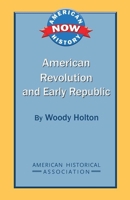 American Revolution and Early Republic 0872291820 Book Cover