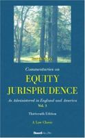 Commentaries on Equity Jurisprudence: as Administered in England and America 1587980371 Book Cover