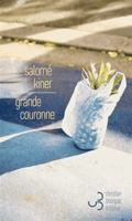 Grande Couronne (LITTERATURE FRANCAISE) 2267044528 Book Cover