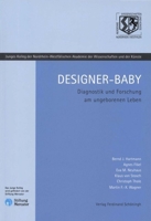 Designer-Baby: Diagnostik Und Forschung Am Ungeborenen Leben 3506766945 Book Cover