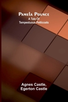Pamela Pounce: A tale of tempestuous petticoats 9375362078 Book Cover