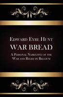 War Bread 1479417165 Book Cover