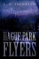 Hague Park Flyers 1462850340 Book Cover