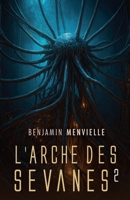 L'Arche des Sevanes, tome 2 (French Edition) B0G43HTTQ5 Book Cover