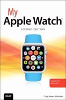 My Apple Watch (updated for Watch OS 2.0) (My...) 0789756625 Book Cover