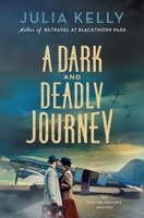 A Dark and Deadly Journey (Evelyne Redfern, 3) 1250865549 Book Cover