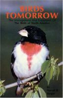 Birds Tomorrow the Management and Enjoyment of the Birds of North America (How-To-Do-It Books) 0879611928 Book Cover