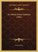 Az Allitasi Erdek Szabalyai 116735091X Book Cover