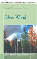 Silver Wood (Fawcett Gold Medal Book) 0595160425 Book Cover