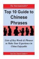 Top 10 Guide to Chinese Phrases 1478178418 Book Cover