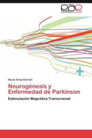 Neurogenesis y Enfermedad de Parkinson 3848462567 Book Cover
