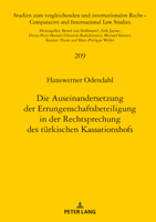 Die Auseinandersetzung der Errungenschaftsbeteiligung in der Rechtsprechung des türkischen Kassationshofs (Studien zum vergleichenden und ... International Law Studies) (German Edition) 3631818335 Book Cover