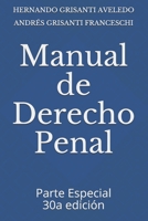 Manual de Derecho Penal: Parte Especial 30a edici�n B08X65PK5C Book Cover