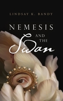 Nemesis and the Swan 1094059471 Book Cover
