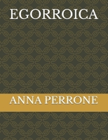 EGORROICA (Italian Edition) B0DQJV78CD Book Cover