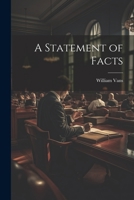 A Statement of Facts 1022726668 Book Cover