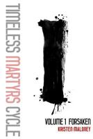 Volume I: Forsaken 1502762137 Book Cover