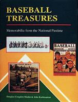 Baseball Treasures: Memorabilia from the National Pastime 0887404928 Book Cover