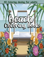 Beach Coloring Book: Adult Large Print Stress Relief B08RRDTFHM Book Cover