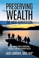 Preserving Wealth: The Next Generation 0228810949 Book Cover