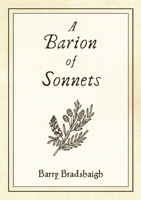 A Barion of Sonnets 1326965727 Book Cover