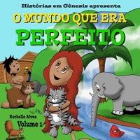 O mundo que era perfeito volume 1 (Portuguese Edition) B0FNWZMQ1S Book Cover