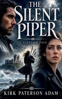 The Silent Piper B0H6PTLCRD Book Cover
