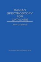 Raman Spectroscopy For Catalysis (Van Nostrand Reinhold Catalysis Series) 0442205147 Book Cover