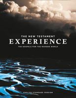 The New Testament Experience: The Gospels for the Modern World (ESV) 0008317437 Book Cover