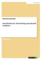 Portfoliotheorie. Entwicklung und aktuelle Verfahren 3668198438 Book Cover