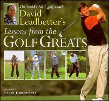 David Leadbetter's Lessons from Golf Greats 0062701479 Book Cover