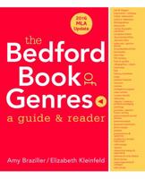 The Bedford Book of Genres with 2016 MLA Update: A Guide  Reader 1319090109 Book Cover