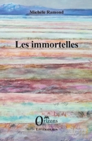Les immortelles (French Edition) B09DFSHDMS Book Cover