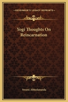 Yogi Thoughts On Reincarnation 1162809531 Book Cover