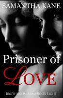 Prisoner of Love 1791888372 Book Cover