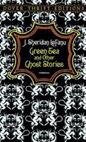 Green Tea and Other Ghost Stories 048627795X Book Cover