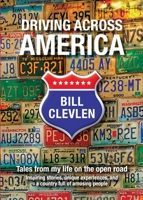 Driving Across America : Tales from My Life on the Open Road 1933635339 Book Cover
