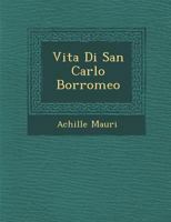 Vita Di San Carlo Borromeo 1021299839 Book Cover