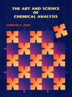 The Art and Science of Chemical Analysis 0471373699 Book Cover