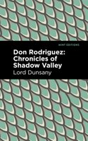 Don Rodriguez: Chronicles of Shadow Valley 1513282794 Book Cover