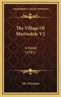 The Village Of Martindale V2: A Novel 1120042399 Book Cover