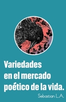 Variedades en el mercado poético de la vida. (Poemario) (Spanish Edition) B0FDX8TZQC Book Cover
