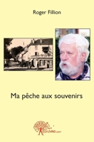 Ma pêche aux souvenirs (French Edition) 2332471871 Book Cover