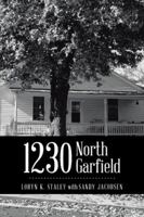 1230 North Garfield 1491717696 Book Cover